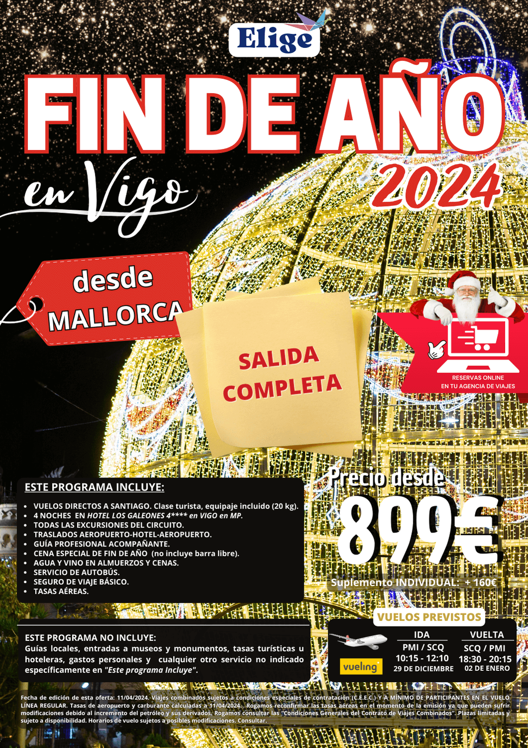 Especial Fin de Año 2024 en VIGO, desde Mallorca con vuelo directo, hotel 4 estrellas, excursiones, traslados, guía acompañante, bebidas en almuerzos y cenas, cena especial fin de año, para Agencias de Viajes con Elige Tu Viaje.